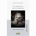La explosion de la soledad