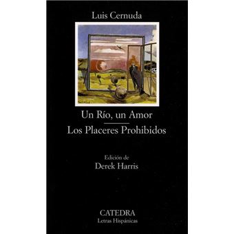 Un río, un amor. Los Placeres Prohibidos