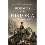Historias De La Historia Y Otros Cuentos
