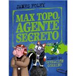 Max Topo, agente secreto 2: Operación Gorrino