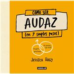 Cómo ser audaz