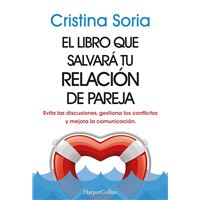 El libro que salvará tu relación de pareja. Evita las discus
