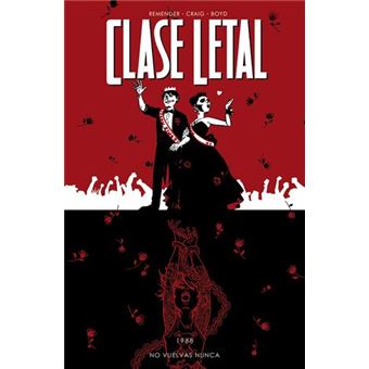 Clase letal 8. No vuelvas nunca