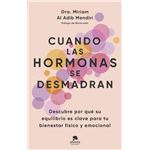 Cuando Las Hormonas Se Desmadran