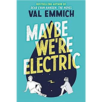 Maybe we're electric