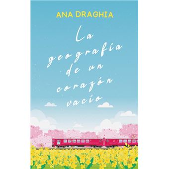 La geografía de un corazón vacío