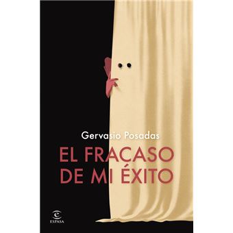 El Fracaso De Mi Exito
