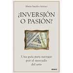 ¿Inversión o pasión?
