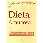 Sistema curativo por dieta amucosa