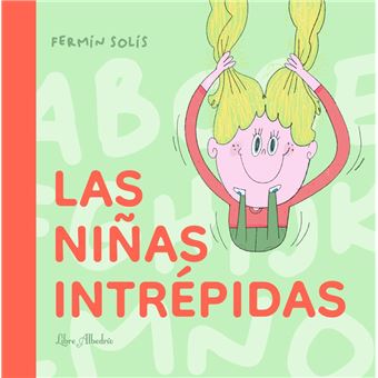 Las Niñas Intrepidas
