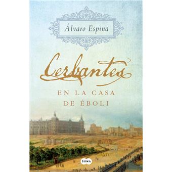 Cerbantes en la casa de eboli
