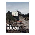 Tiny hideaways-oasis in pure nature