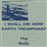 I Shall Die Here / Earth Triumphant - 2 Vinilos Blanco