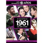 Si Naciste En 1961: De 1961 A 1978