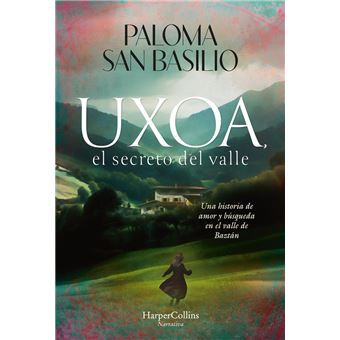 Uxoa El Secreto Del Valle