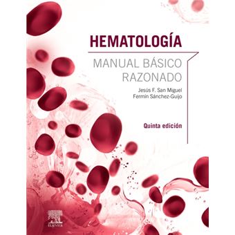 Hematología. Manual básico razonado (5ª ed.)