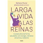 Larga vida a las reinas