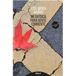 Metafísica para gente corriente
