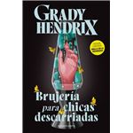 Brujería para chicas descarriadas