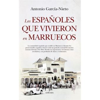 Los Españoles Que Vivieron En Marruecos