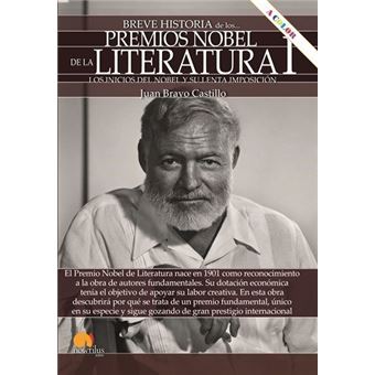 Breve Historia De Los Premios Nobel De Literatura I - Juan Bravo ...