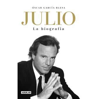Julio Iglesias - La biografía