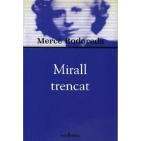 Mirall Trencat