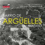 Barrio de arguelles en madrid