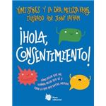 ¡Hola, consentimiento!