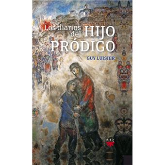 Los diarios del hijo pródigo