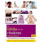 La biblia de los chakras