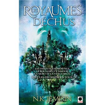 Les Royaumes déchus, (La Trilogie de l'héritage**) - 1