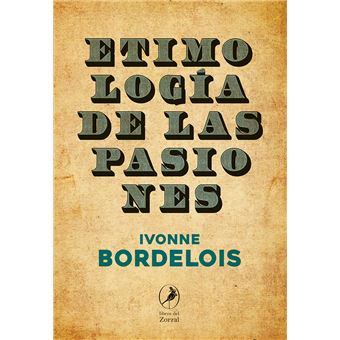 Etimologia De Las Pasiones