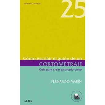Cómo escribir el guión de un cortometraje