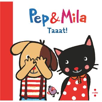 Pep & Mila. Taaat!