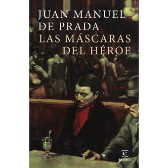 Mascaras del heroe, las