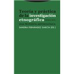 Teoría y práctica de la investigación etnográfica