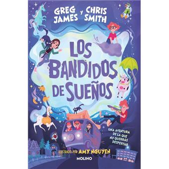 Los bandidos de sueños