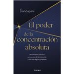 El poder de la concentración absoluta