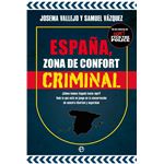 España, zona de confort criminal