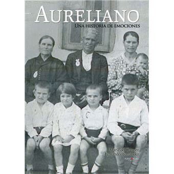 Aureliano. Una historia de emociones - 1