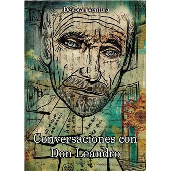 Conversaciones con Don Leandro