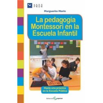 La pedagogía Montessori en la Escuela Infantil - 1