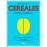 El gran libro de los cereales, semillas y legumbres