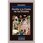 Sevilla y la casita de las pirañas