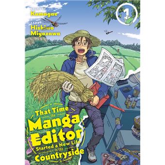 That Time the Manga Editor Started a New Life in the Countryside 1 - 1