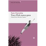 Tracy Flick nunca gana