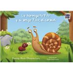 La Hormiguita Fita Y Su Amigo Fico El Caracol