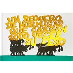 Un Reguero De Hormigas Que Cargan 1000 Veces Su Peso