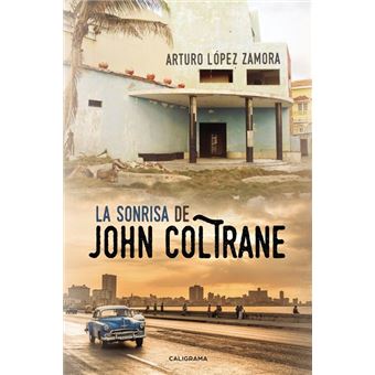 La sonrisa de John Coltrane